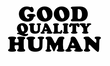 Good Quality Human