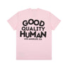 GOOD QUALITY HUMAN TEE LOS ANGELES - Good Quality Human