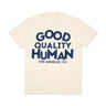 GOOD QUALITY HUMAN TEE LOS ANGELES - Good Quality Human
